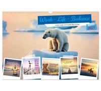 Work - Life - Balance - unterwegs mit coolen Sprüchen (Wandkalender 2027 DIN A3