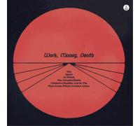 Work Money Deat The Space in Which the Uncontrollable Unknown Resides (Vinyl LP)