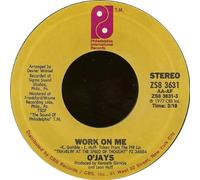 Work On Me - O'Jays 7" 45