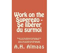 Work on the Superego - Se libérer du surmoi: Volume 2