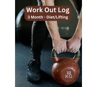Work out and Nutrition Log (8.5x11, 3 Months of logs): Brown kettlebell cover design!: Challenge yourself to achieve success and meet all your health goals!