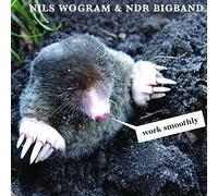 Wogram,Nils & Ndr Bigband Work Smoothly (CD)