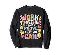 Work Together And Prove That We Can Unity Effort Team |- Felpa