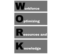 WORK - Workforce Optimizing Resources and Knowledge: agenda, notebook, journal, planner, organizer, diary, memories, funny gift for family, friends and coworkers