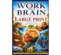 Work Your Brain: Curiosity Keeps You Young