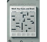 Work Your Eyes & Brain: Word Search Puzzle: 156 puzzles with solutions