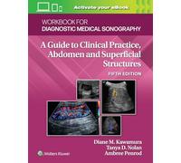 Workbook for Diagnostic Medical Sonography: Abdominal And Superficial Structures (Lippincott Connect)