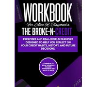 Workbook for The Broke-n Credit