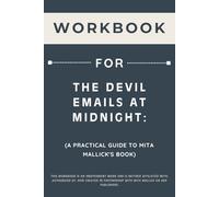 Workbook for The Devil Emails at Midnight: A Practical Guide to Mita Mallick's Book