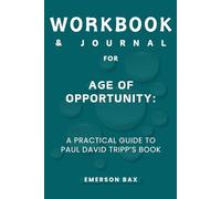 Workbook & Journal for Age of Opportunity