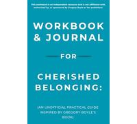 Workbook & Journal for Cherished Belonging: An Unofficial Practical Guide Inspired by Gregory Boyle’s Book