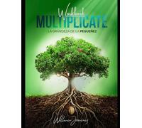 WorkBook: Multiplicate, La Grandeza de la Pequeñez