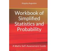 Workbook of Simplified Statistics and Probability: A Maths Self-Assessment Guide