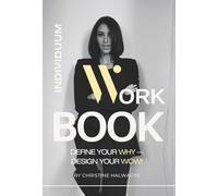 Workbook You & Your Business: Define your WHY - Design your WOW!