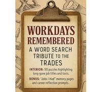 Workdays Remembered: A Word Search Tribute to the Trades