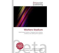 Workers Stadium: Multi-Purpose Stadium, Chaoyang District, Beijing, Football at the 2008 Summer Olympics