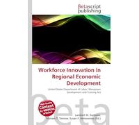 Workforce Innovation in Regional Economic Development: United States Department of Labor, Manpower Development and Training Act