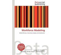 Workforce Modeling: Skilled Workers, Sensitivity Analysis, Job Satisfaction