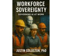 Workforce Sovereignty: Governing AI at Work