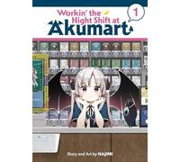Workin' the Night Shift at Akumart Vol. 1