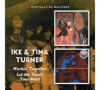 Ike and Tina Turner Workin' Together/Let Me Touch Your Mind (CD)