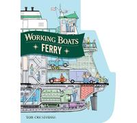 Working Boats: Ferry: A Look-Inside Book: 4