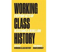 Working Class Histor Working Class History (Copertina rigida)