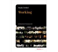 Working. Ediz. italiana - Terkel Studs