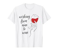 Working from Nine to Wine - Divertente Design per Amanti del Vino Maglietta