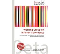 Working Group on Internet Governance: Working Group, World Summit on the Information Society, Internet Governance