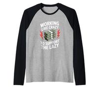 Working Like Crazy Funny Daying Money Vintage Band Maglia con Maniche Raglan