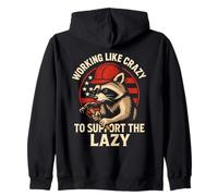 Working Like Crazy To Support The Lazy Construction Worker Felpa con Cappuccio