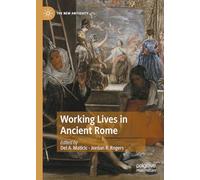 Working Lives in Ancient Rome