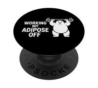 Working My Adipose Off Fitness Diet Gym Weight - PopSockets PopGrip Adesivo