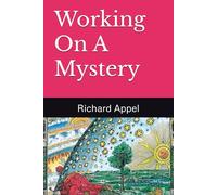 Working On A Mystery