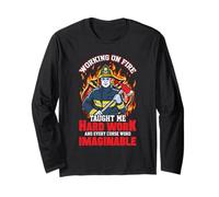 Working On Fire Fireman Firefighter Funny Firefighters Lover Maglia a Manica