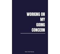 Working on My Going Concern: Sarcastic Office Notebook for Work | Blank Lined Journal | Funny Corporate Gift for Colleagues, Coworkers, Teams or Even Your Boss with BONUS Sudoku Puzzle