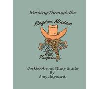 Working through the Kingdom Mindset