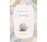 [Working Title]: Memoir of an Aspiring Writer