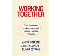 Amy R. Poteete Marco A. Janssen Elinor Ostrom Working Together (Tascabile)