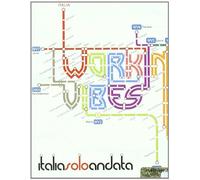 Working Vibes - Italia Solo Andata
