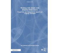 Working with Adults with Acquired Brain Injury: Perspectives and Approaches for Speech and Language Therapists