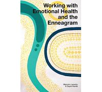 Working with Emotional Health and the Enneagram