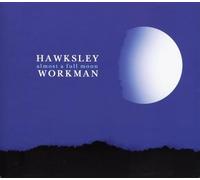 Workman, Hawksley - Almost A Full Moon