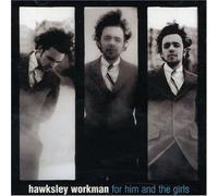 Workman, Hawksley - For Him & The Girls