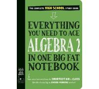 Workman Publish Everything You Need to Ace Algebra 2 in One Big Fat (Tascabile)