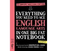 Everything You Need to Ace English Language Arts in One Big Fat Notebook: The Complete Middle School Study Guide