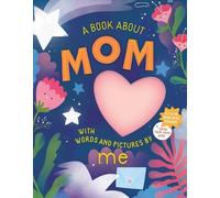 Workman Publishi A Book about Mom with Words and Pictures by (Copertina rigida)