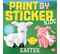 Workman Publishing Paint by Sticker Kids: Easter (Tascabile) Paint by Sticker