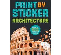 Workman Publishing Paint by Sticker (Official): Architecture (Tascabile)